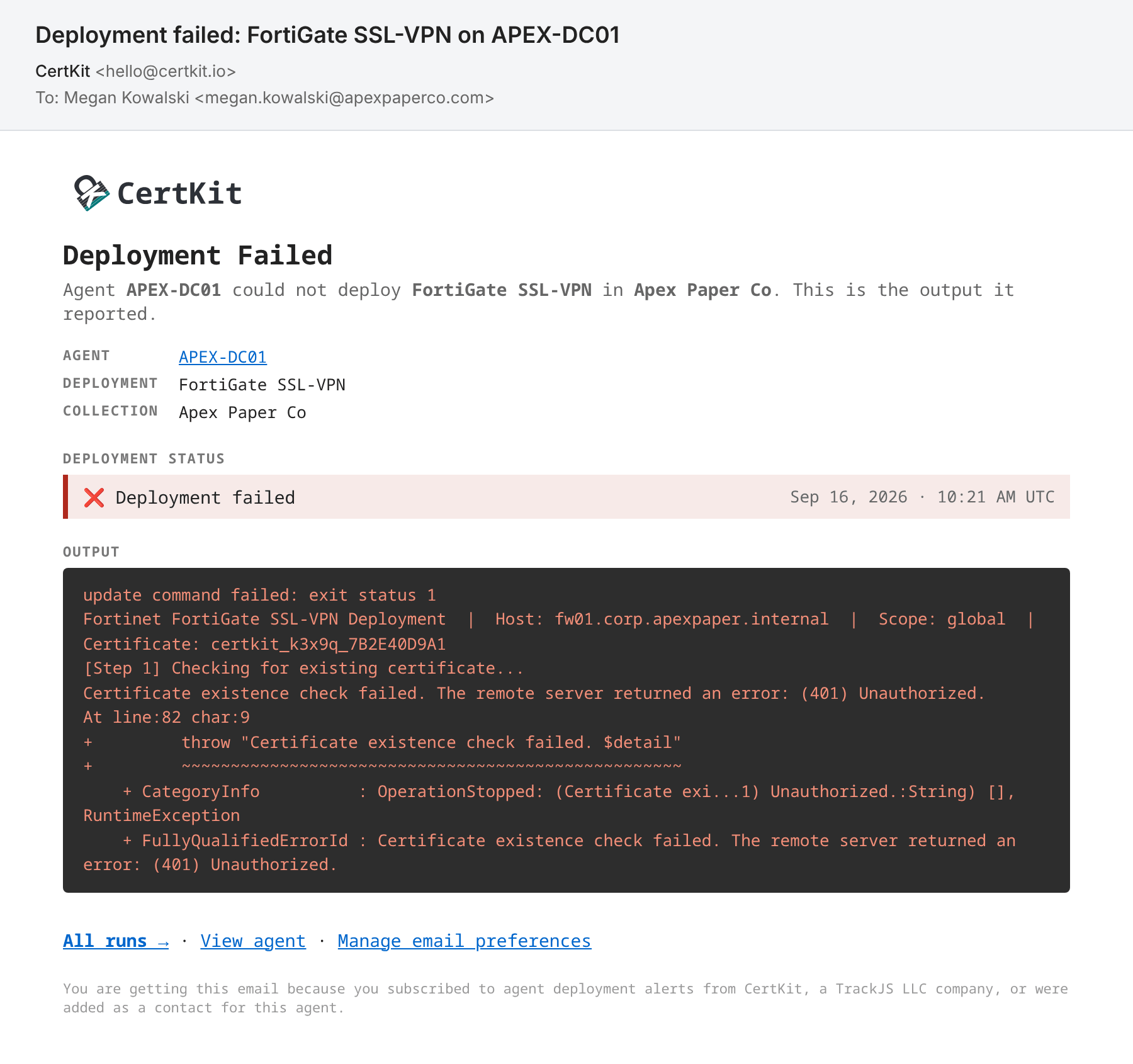 CertKit Deployment Failed email for the FortiGate SSL-VPN deployment on agent APEX-DC01, showing the agent, deployment, collection, a failed status banner, and the script output with a 401 Unauthorized from the FortiGate API